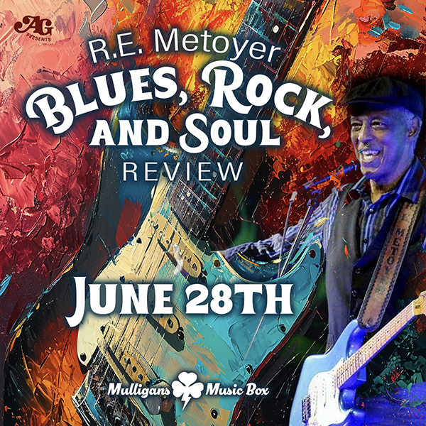 R.E. Metoyer - Blues, Rock, and Soul Revue
